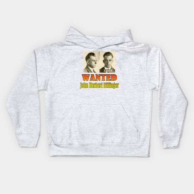 Wanted: John Herbert Dillinger Kids Hoodie by Naves